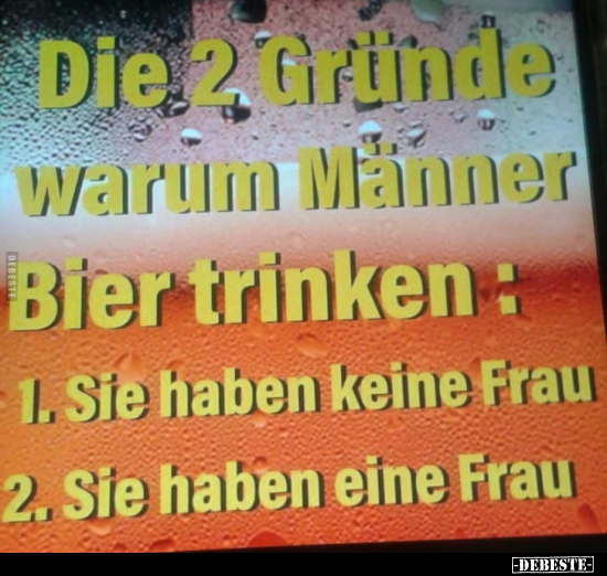 Die 2 Gründe Warum Männer Bier trinken.. - Lustige Bilder | DEBESTE.de