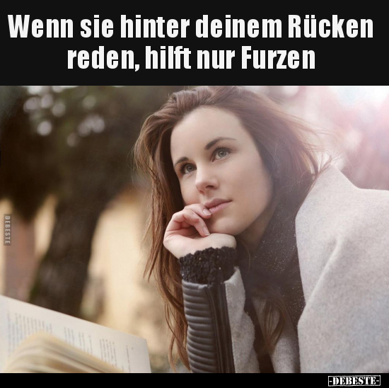 Wenn sie hinter deinem Rücken reden, hilft nur.. - Lustige Bilder | DEBESTE.de