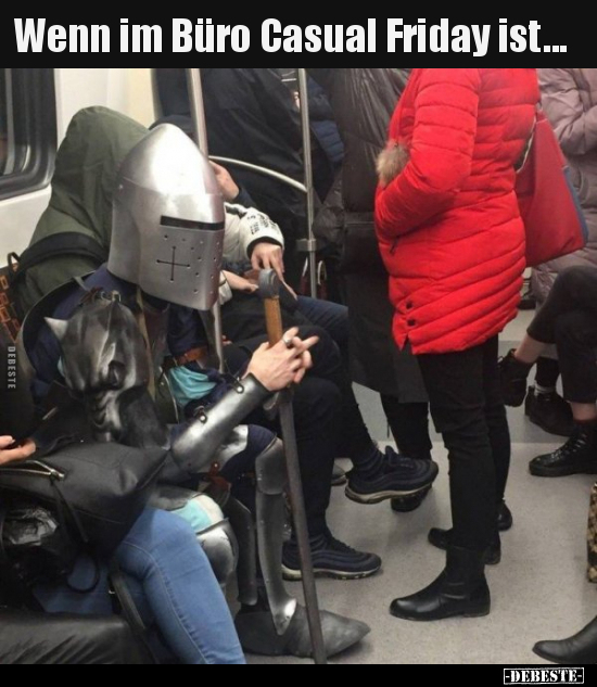 Wenn im Büro Casual Friday ist...