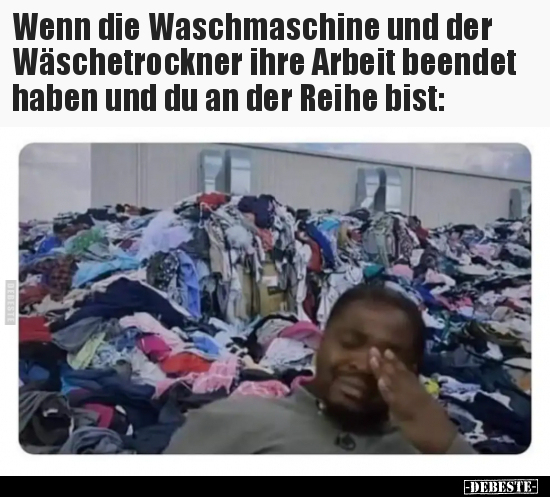 Wenn die Waschmaschine und der Wäschetrockner ihre Arbeit.. - Lustige Bilder | DEBESTE.de