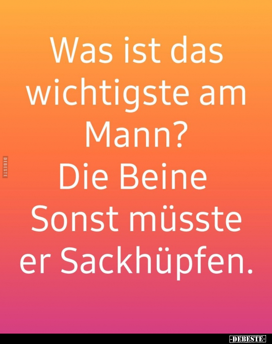 Was ist das wichtigste am Mann?.. - Lustige Bilder | DEBESTE.de