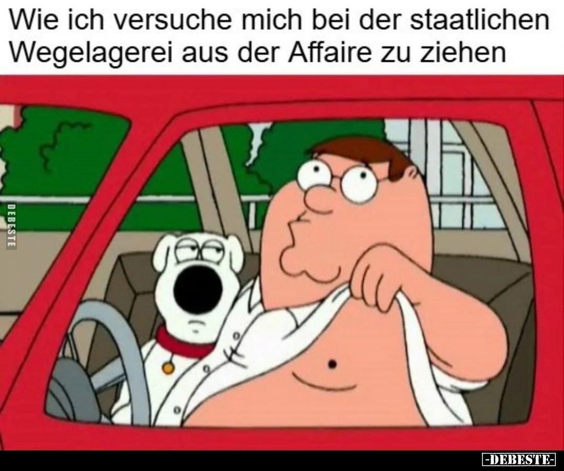 Wie ich versuche mich bei der staatlichen Wegelagerei aus der Affaire zu ziehen