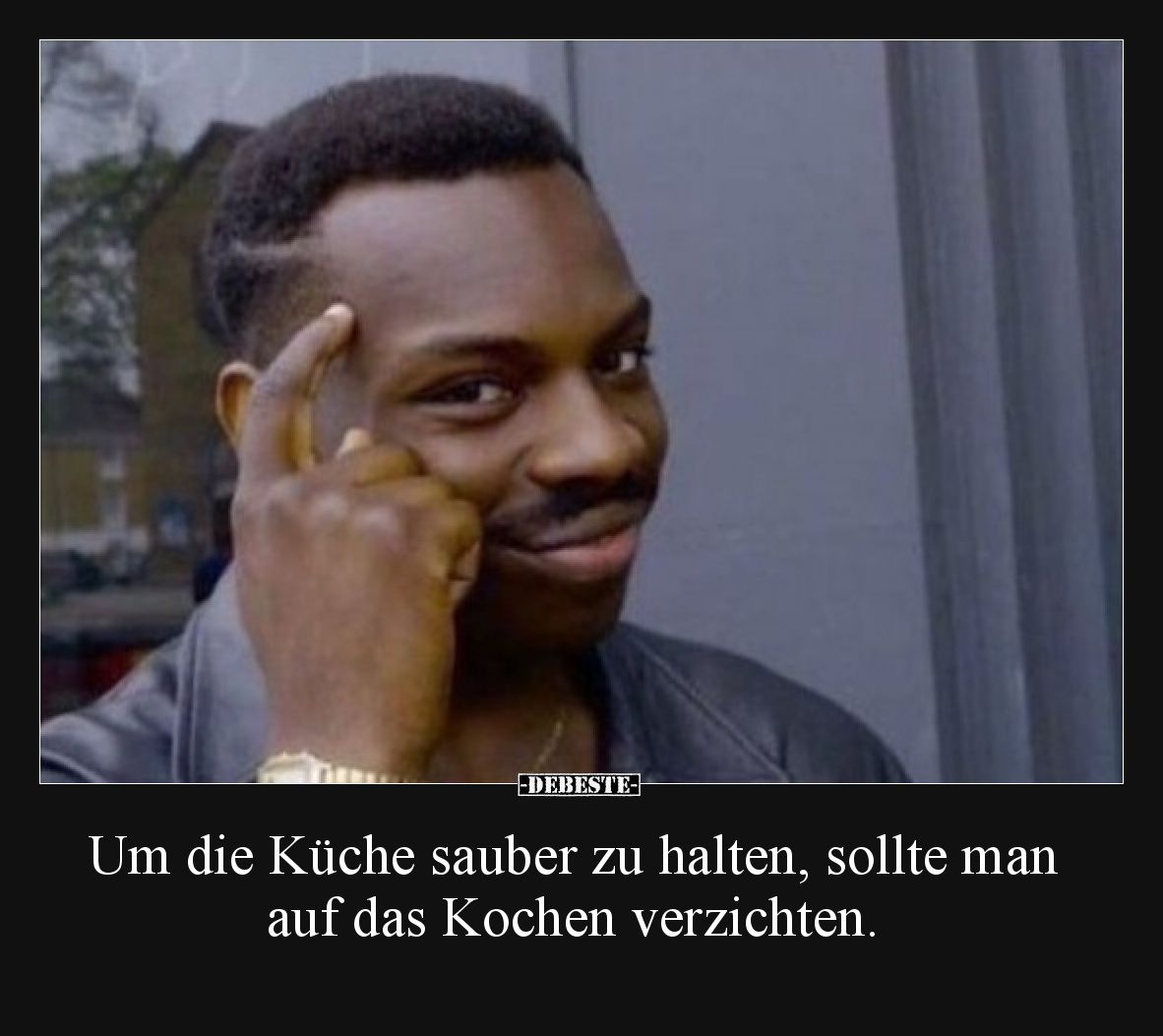 Um die Küche sauber zu halten, sollte man auf das Kochen verzichten.