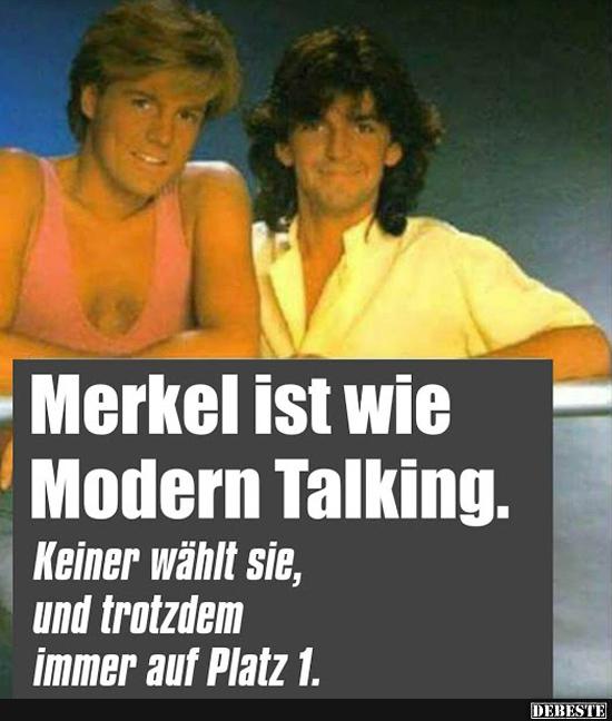 Merkel ist wie Modern Talking.. - Lustige Bilder | DEBESTE.de