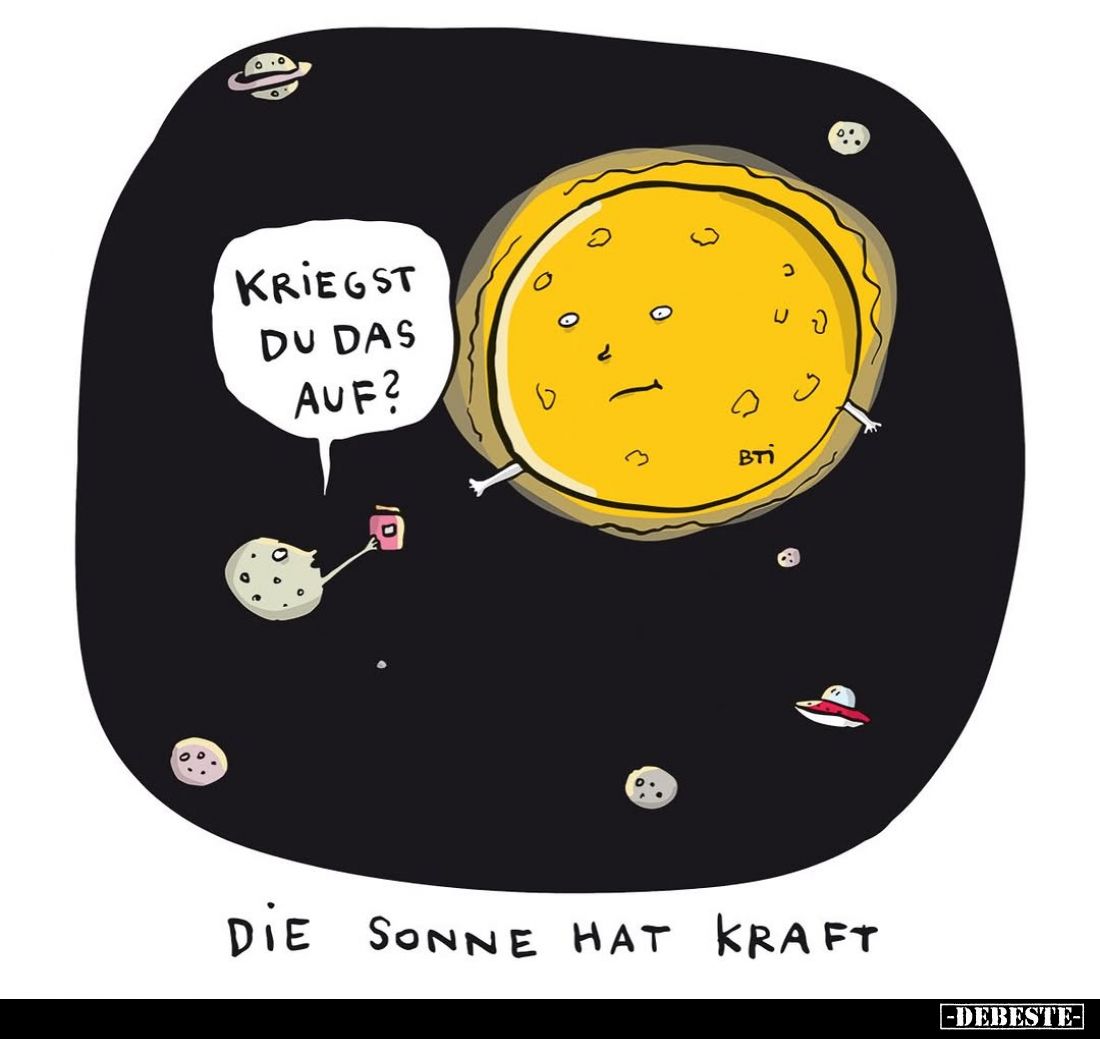 Die Sonne hat Kraft. - Kriegst du das auf?