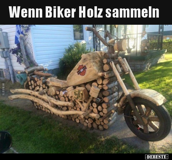 Wenn Biker Holz sammeln.. - Lustige Bilder | DEBESTE.de
