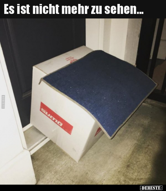 Es ist nicht mehr zu sehen...