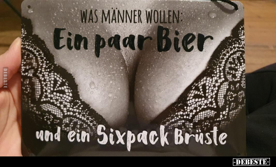 Was Männer wollen: Ein paar Bier und ein Sixpack.. - Lustige Bilder | DEBESTE.de