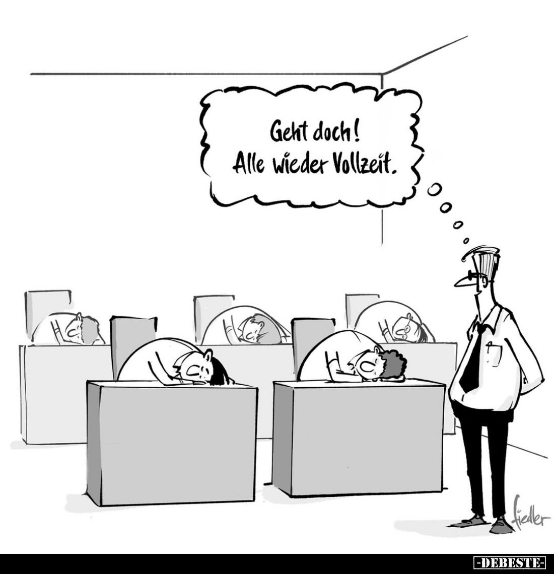 Geht doch! Alle wieder Vollzeit.