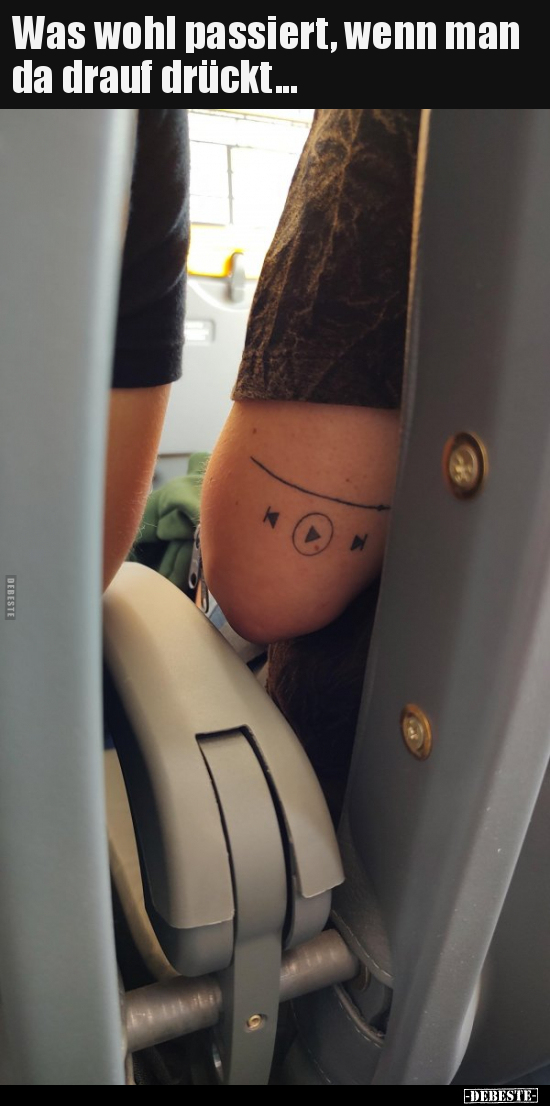 Was wohl passiert, wenn man da drauf drückt...