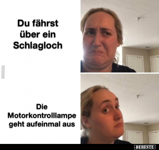 Du fährst über ein Schlagloch.. - Lustige Bilder | DEBESTE.de