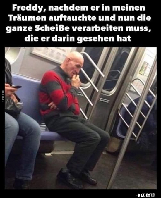 Freddy, nachdem er in meinen Träumen auftauchte.. - Lustige Bilder | DEBESTE.de