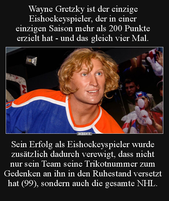 Wayne Gretzky ist der einzige Eishockeyspieler, der in.. - Lustige Bilder | DEBESTE.de