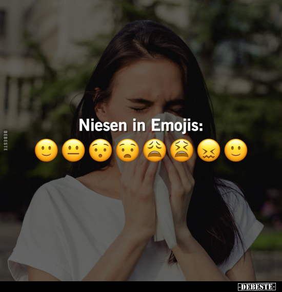 Niesen in Emojis.. - Lustige Bilder | DEBESTE.de