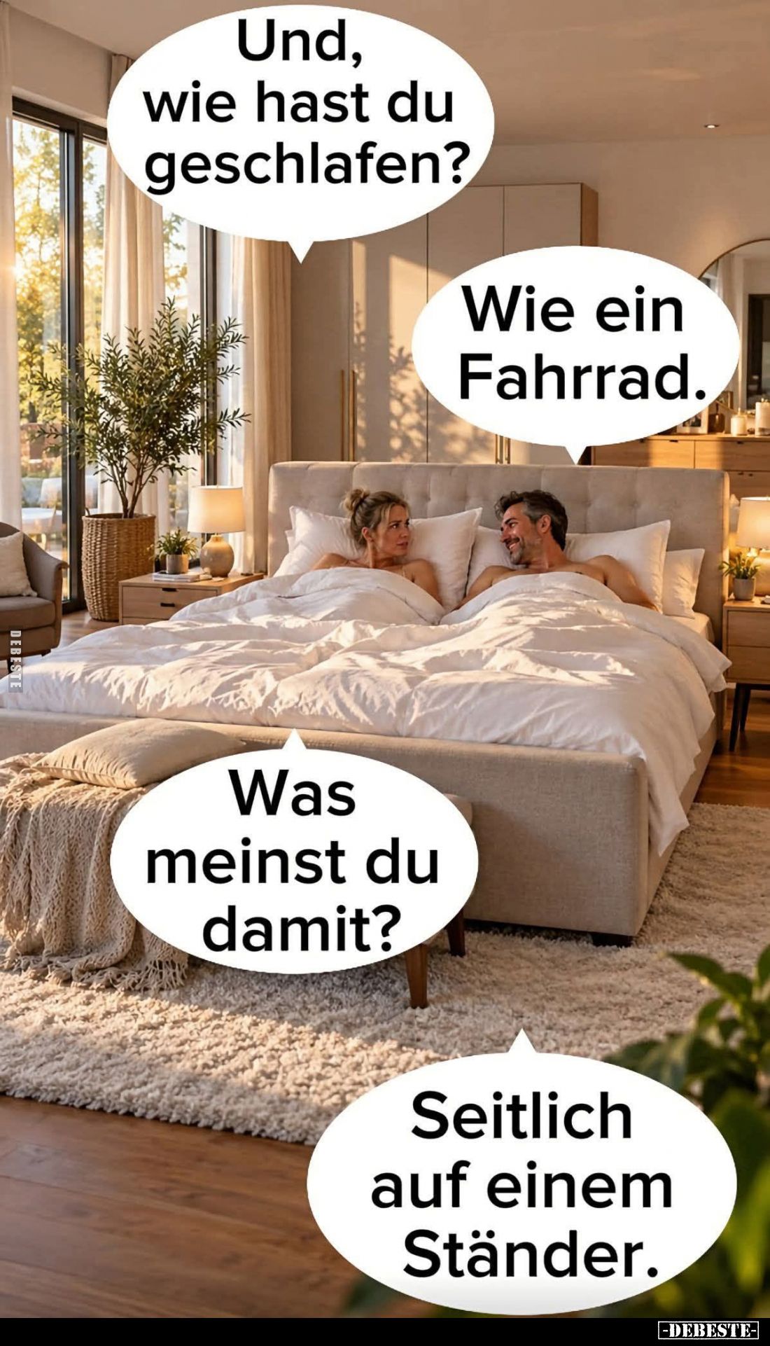 Und, wie hast du geschlafen?
-
Wie ein Fahrrad.
-
Was meinst du damit?
-
Seitlich auf einem Ständer.
