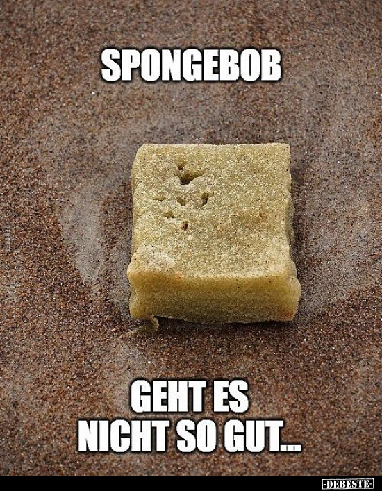 Spongebob geht es nicht so gut... - Lustige Bilder | DEBESTE.de