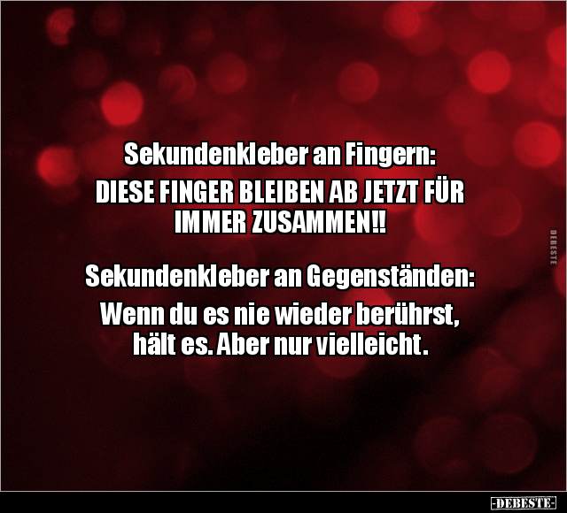 Sekundenkleber an Fingern.. - Lustige Bilder | DEBESTE.de