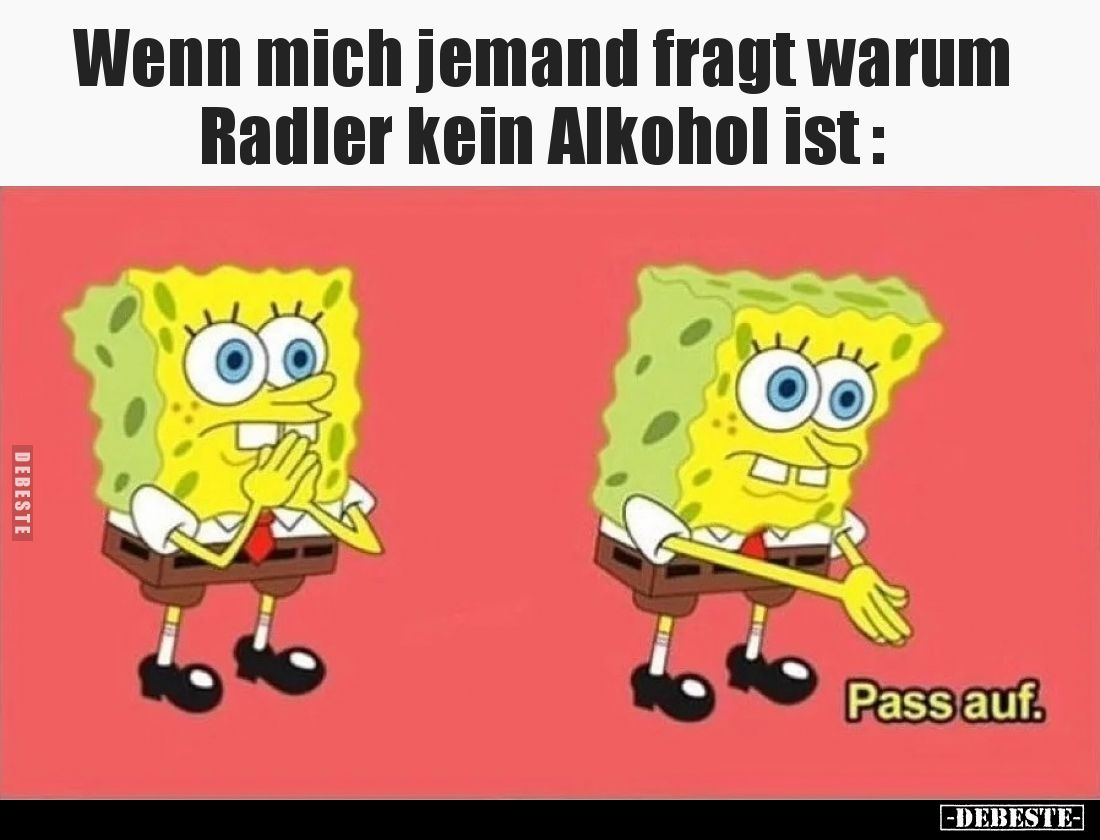Wenn mich jemand fragt warum Radler kein Alkohol ist: Pass auf.