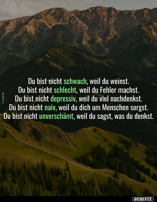 Du bist nicht schwach, weil du weinst.. - Lustige Bilder | DEBESTE.de