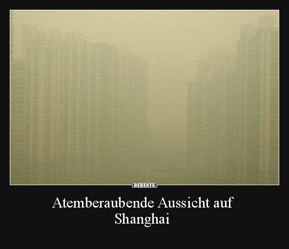 Atemberaubende Aussicht auf Shanghai.. - Lustige Bilder | DEBESTE.de