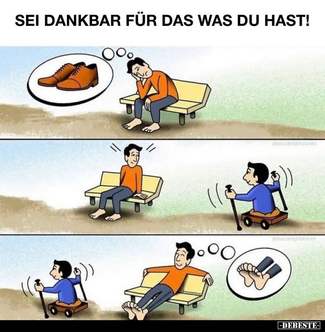 Sei dankbar für das was du hast!