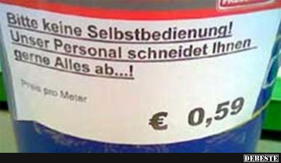 Bitte keine Selbstbedienung!..