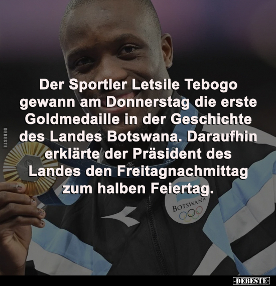 Der Sportler Letsile Tebogo gewann am Donnerstag die erste.. - Lustige Bilder | DEBESTE.de