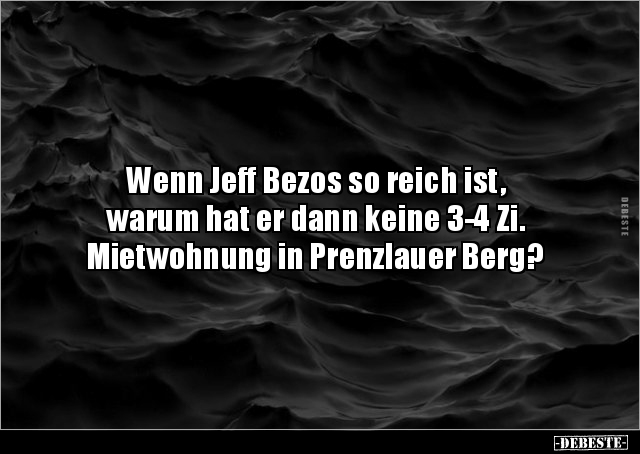 Wenn Jeff Bezos so reich ist, warum hat er dann keine 3-4.. - Lustige Bilder | DEBESTE.de