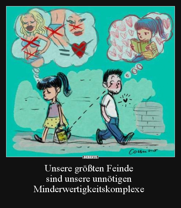 Unsere größten Feinde sind unsere unnötigen..