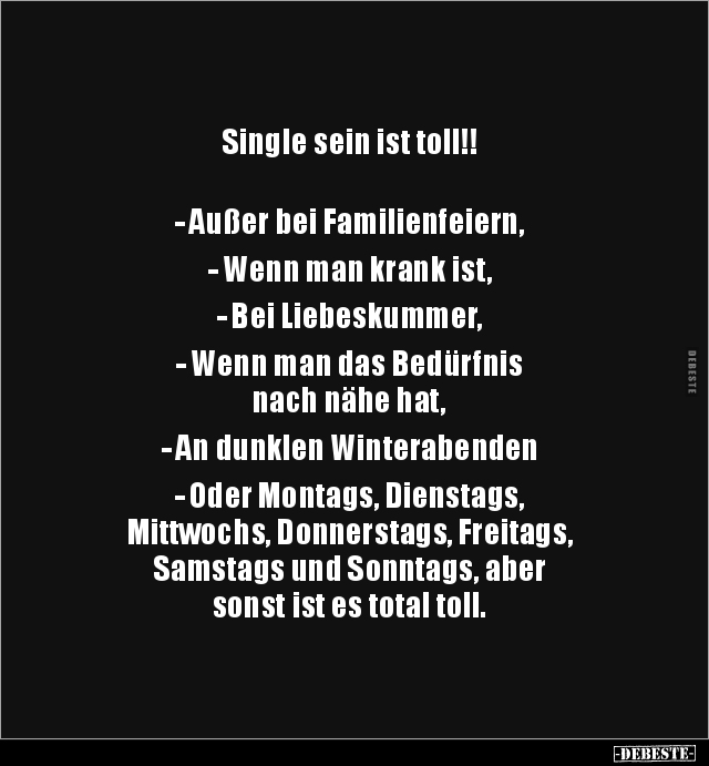 Single sein ist toll!!.. - Lustige Bilder | DEBESTE.de