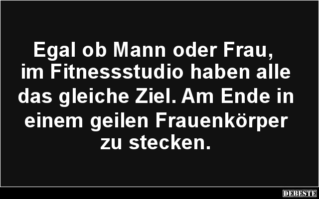 Egal ob Mann oder Frau, im Fitnessstudio.. - Lustige Bilder | DEBESTE.de
