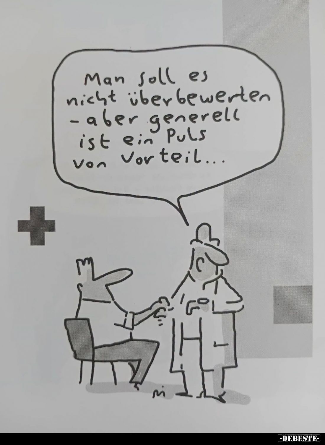 Man soll es
nicht überbewerten
- aber generell
ist ein Puls
von Vorteil...
