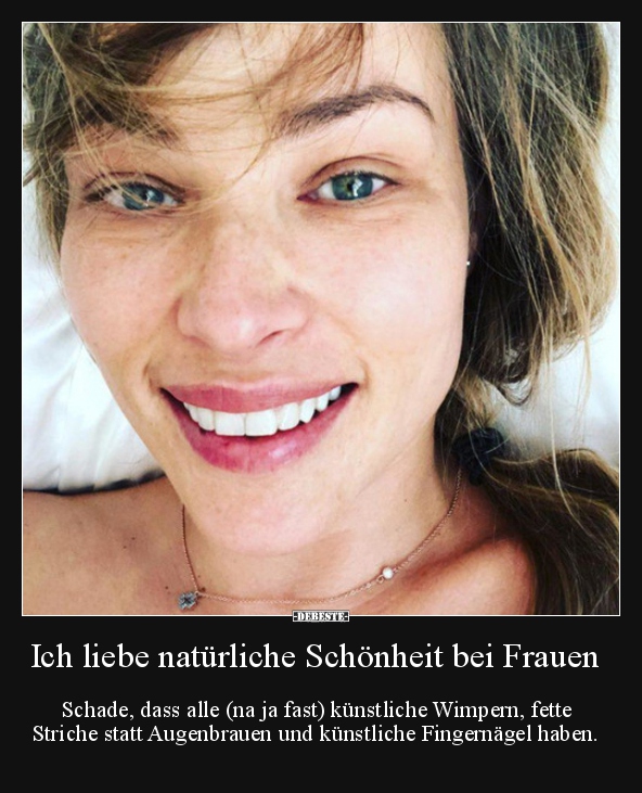 Ich Liebe Naturliche Schonheit Bei Frauen Lustige Bilder Spruche Witze Echt Lustig