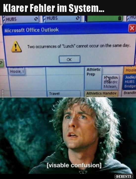Klarer Fehler im System...