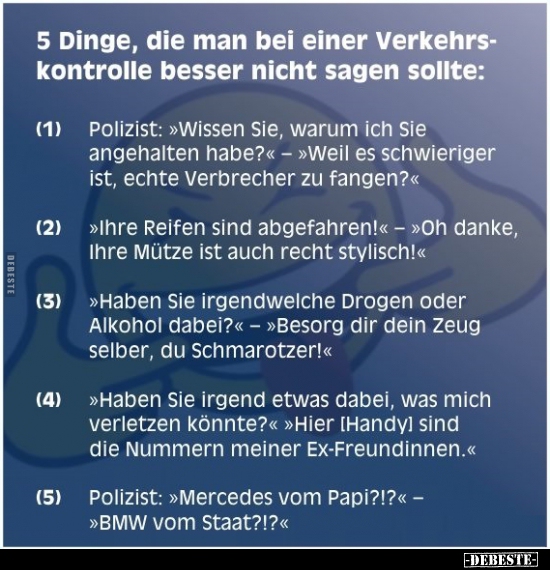 5 Dinge, die man bei einer Verkehrskontrolle besser nicht.. - Lustige Bilder | DEBESTE.de