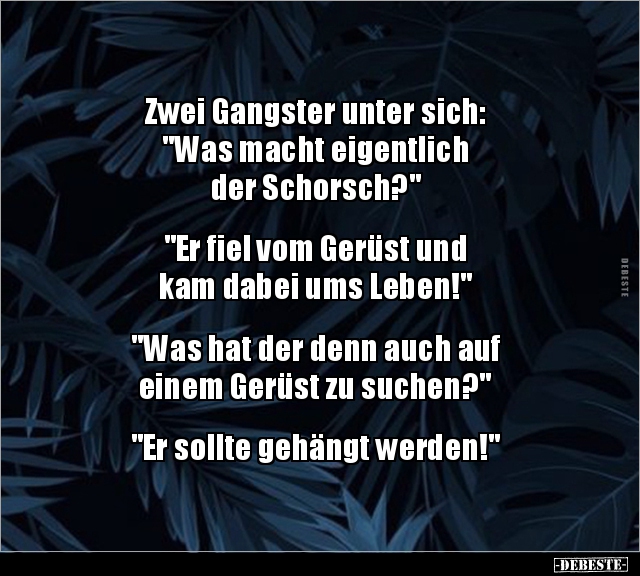 Zwei Gangster unter sich: "Was macht eigentlich der.." - Lustige Bilder | DEBESTE.de