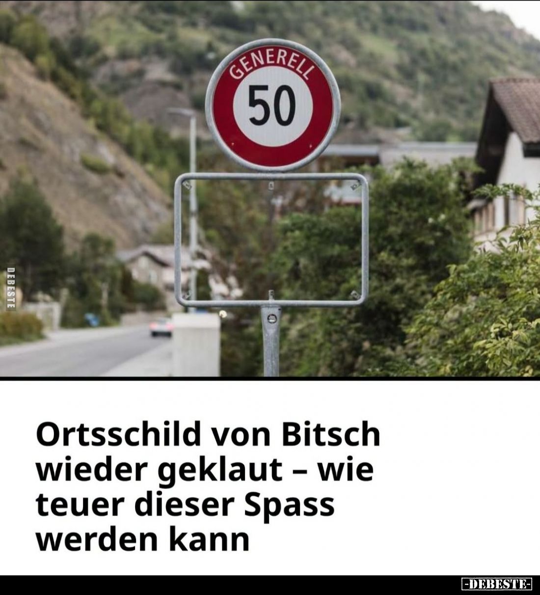 Ortsschild von Bitsch wieder geklaut - wie teuer dieser Spass werden kann