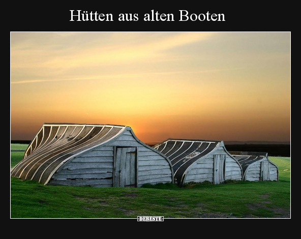 Hütten aus alten Booten.. - Lustige Bilder | DEBESTE.de