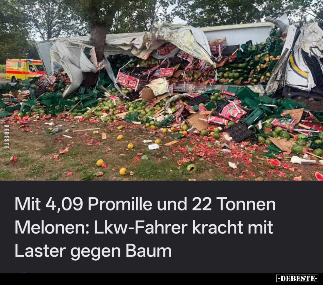 Mit 4,09 Promille und 22 Tonnen Melonen: Lkw-Fahrer kracht mit Laster gegen Baum