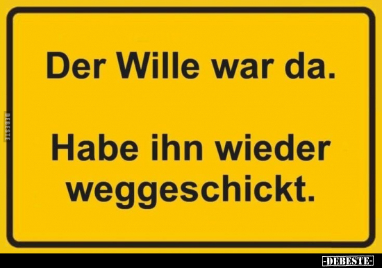 Der Wille war da.. - Lustige Bilder | DEBESTE.de