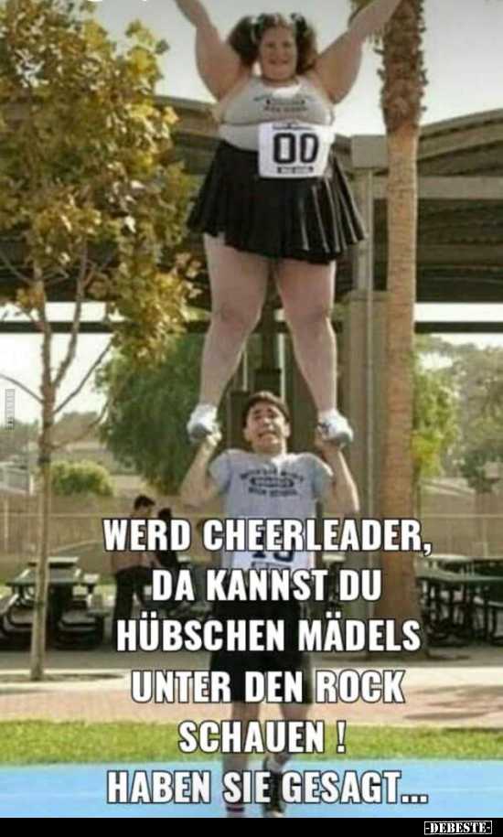 Werd Cheerleader, da kannst du hübschen Mädels.. - Lustige Bilder | DEBESTE.de
