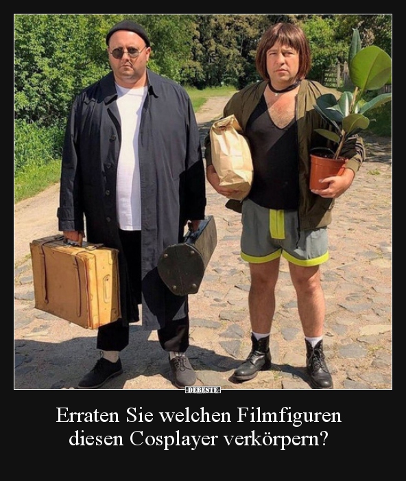 Erraten Sie welchen Filmfiguren diesen Cosplayer.. - Lustige Bilder | DEBESTE.de