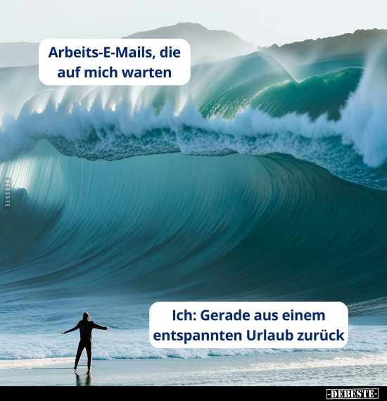 Arbeits-E-Mails, die auf mich warten.. - Lustige Bilder | DEBESTE.de