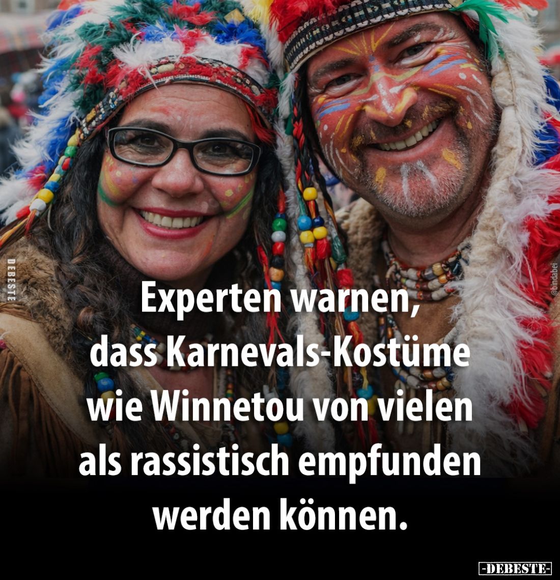 Experten warnen, dass Karnevals-Kostüme wie Winnetou von vielen als rassistisch empfunden werden können.