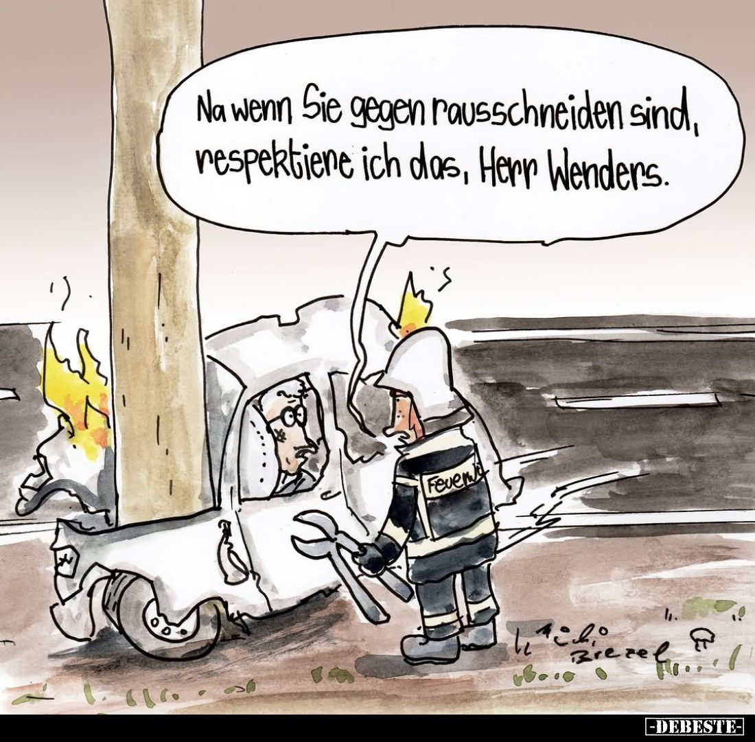 Na wenn Sie gegen rausschneiden sind, respektiere ich das, Herr Wenders.