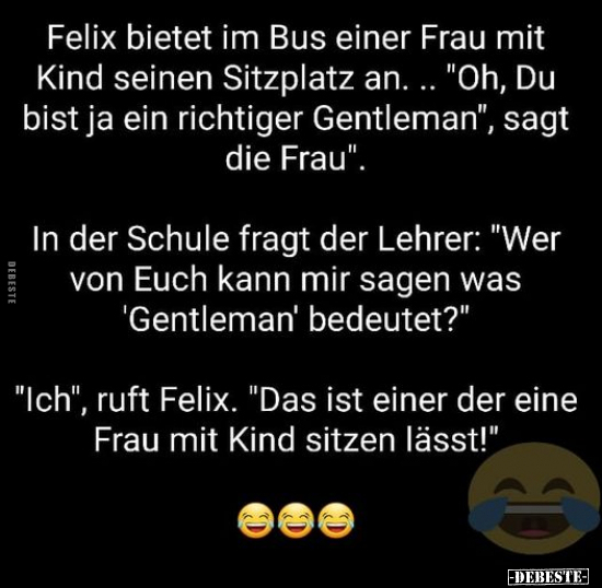 Felix bietet im Bus einer Frau mit Kind seinen Sitzplatz.. - Lustige Bilder | DEBESTE.de