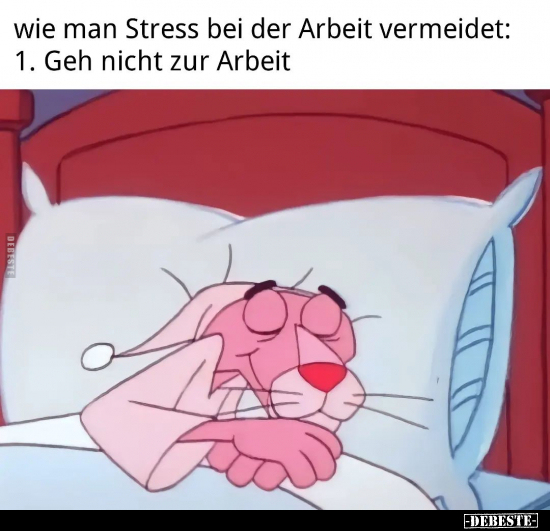 Wie man Stress bei der Arbeit vermeidet.. - Lustige Bilder | DEBESTE.de