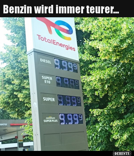 Benzin wird immer teurer... - Lustige Bilder | DEBESTE.de