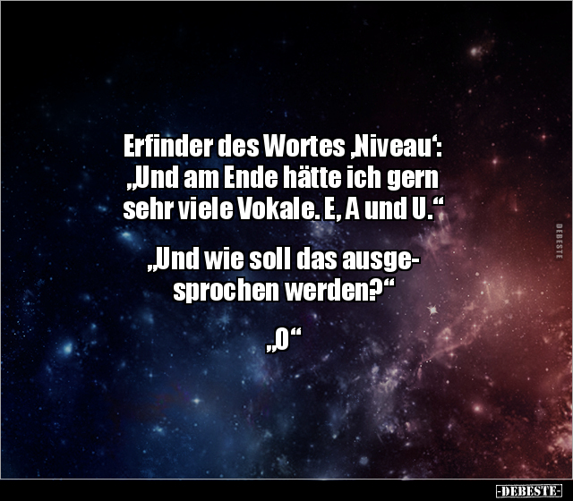 Erfinder des Wortes ‚Niveau‘: "Und am Ende hätte ich gern.." - Lustige Bilder | DEBESTE.de