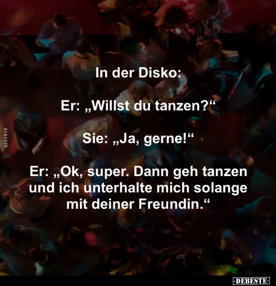 In der Disko.. - Lustige Bilder | DEBESTE.de